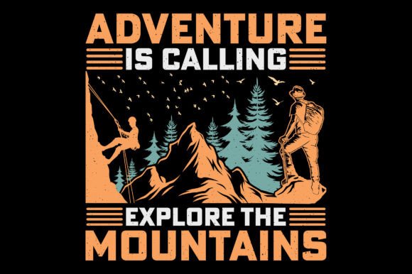 Adventure is Calling Hiking T-Shirt SVG Graphics