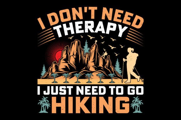 I Need Hiking Vintage Adventure T-Shirt